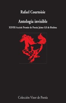 ANTOLOGÍA INVISIBLE | 9788498953442 | COURTOISIE,RAFAEL | Libreria Geli - Librería Online de Girona - Comprar libros en catalán y castellano