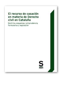 EL RECURSO DE CASACIÓN EN MATERIA DE DERECHO CIVIL EN CATALUÑA | 9788417414801 | Libreria Geli - Librería Online de Girona - Comprar libros en catalán y castellano