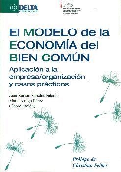 EL MODELO DE LA ECONOMÍA DEL BIEN COMÚN | 9788417526108 | SANCHIS PALACIO,JOAN RAMON | Libreria Geli - Librería Online de Girona - Comprar libros en catalán y castellano