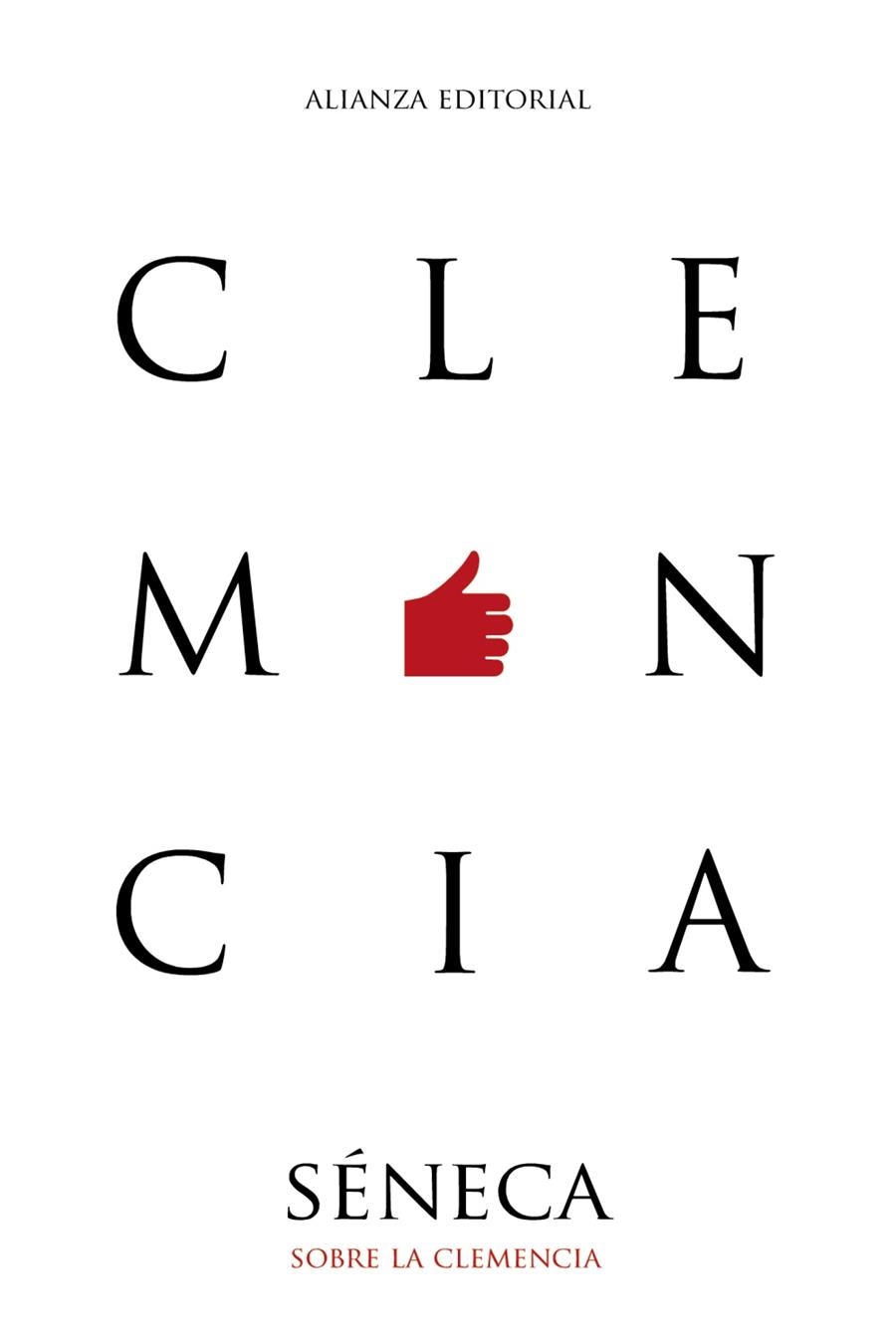 SOBRE LA CLEMENCIA | 9788491813309 | SÉNECA | Libreria Geli - Librería Online de Girona - Comprar libros en catalán y castellano