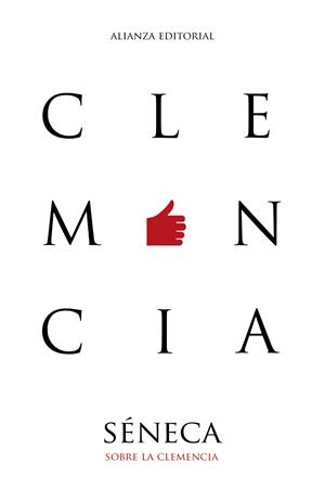 SOBRE LA CLEMENCIA | 9788491813309 | SÉNECA | Llibreria Geli - Llibreria Online de Girona - Comprar llibres en català i castellà