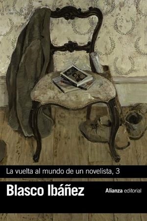 LA VUELTA AL MUNDO DE UN NOVELISTA-3 | 9788491813255 | BLASCO IBÁÑEZ,VICENTE | Llibreria Geli - Llibreria Online de Girona - Comprar llibres en català i castellà