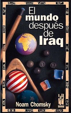 EL MUNDO DESPUES DE IRAQ | 9788481363814 | CHOMSKY,NOAM | Llibreria Geli - Llibreria Online de Girona - Comprar llibres en català i castellà