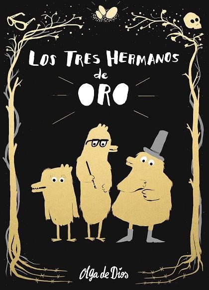 LOS TRES HERMANOS DE ORO | 9788416588732 | DE DIOS,OLGA | Libreria Geli - Librería Online de Girona - Comprar libros en catalán y castellano