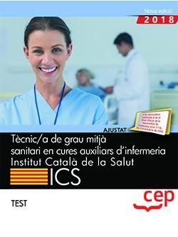 TÈCNIC/A DE GRAU MITJÀ SANITARI EN CURES AUXILIARS D'INFERMERIA(TEST EDICIO 2018) | 9788413107318 | Libreria Geli - Librería Online de Girona - Comprar libros en catalán y castellano