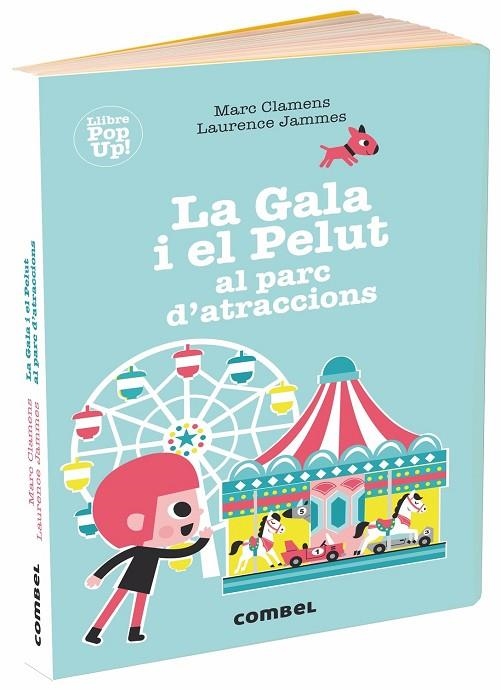 LA GALA I EL PELUT AL PARC D?ATRACCIONS | 9788491014041 | CLAMENS,MARC/JAMMES,LAURENCE | Libreria Geli - Librería Online de Girona - Comprar libros en catalán y castellano
