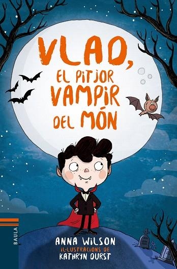 VLAD,EL PITJOR VAMPIR DEL MÓN | 9788447937585 | WILSON,ANNA | Llibreria Geli - Llibreria Online de Girona - Comprar llibres en català i castellà