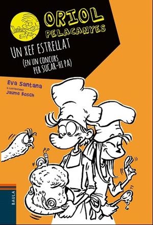 ORIOL PELACANYES-11.UN XEF ESTRELLAT | 9788447937646 | SANTANA,EVA | Libreria Geli - Librería Online de Girona - Comprar libros en catalán y castellano