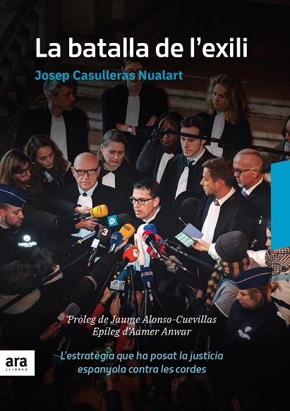 LA BATALLA DE L'EXILI | 9788416915835 | CASULLERAS I NUALART, JOSEP | Llibreria Geli - Llibreria Online de Girona - Comprar llibres en català i castellà