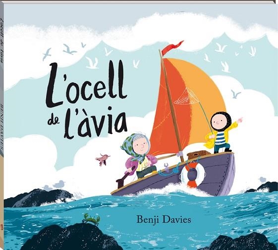 L'OCELL DE L'ÀVIA | 9788417497095 | DAVIES,BENJI | Libreria Geli - Librería Online de Girona - Comprar libros en catalán y castellano