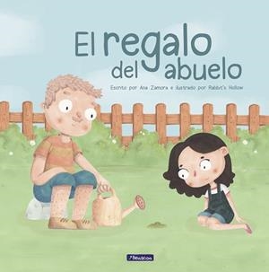 EL REGALO DEL ABUELO | 9788448851408 | ZAMORA,ANA/HALLOW,RABBIT'S | Libreria Geli - Librería Online de Girona - Comprar libros en catalán y castellano