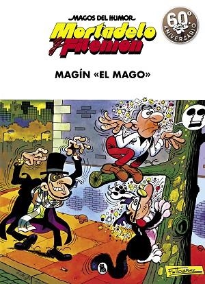 MAGÍN EL MAGO (MAGOS DEL HUMOR 17) | 9788402421869 | IBÁÑEZ,FRANCISCO | Llibreria Geli - Llibreria Online de Girona - Comprar llibres en català i castellà