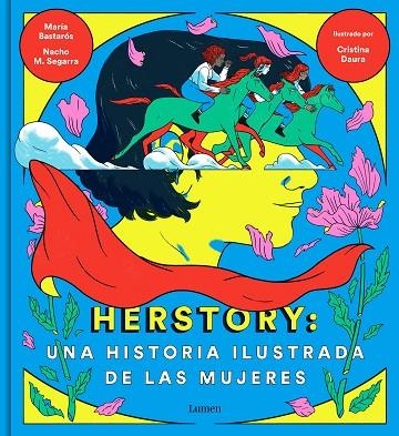 HERSTORY.UNA HISTORIA ILUSTRADA DE LAS MUJERES | 9788426404862 | MORENO,NACHO/BASTARÓS,MARÍA/DAURA,CRISTINA | Libreria Geli - Librería Online de Girona - Comprar libros en catalán y castellano