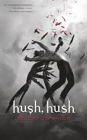 HUSH,HUSH(SAGA HUSH, HUSH-1) | 9788420434070 | FITZPATRICK,BECCA | Libreria Geli - Librería Online de Girona - Comprar libros en catalán y castellano