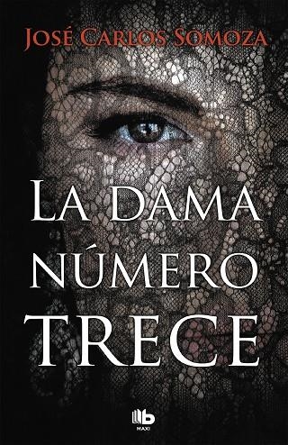 LA DAMA NÚMERO TRECE | 9788490707128 | SOMOZA,JOSÉ CARLOS | Libreria Geli - Librería Online de Girona - Comprar libros en catalán y castellano