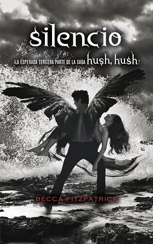 SILENCIO (SAGA HUSH, HUSH 3) | 9788420434254 | FITZPATRICK,BECCA | Libreria Geli - Librería Online de Girona - Comprar libros en catalán y castellano