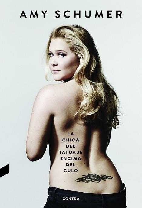 LA CHICA DEL TATUAJE ENCIMA DEL CULO | 9788494858390 | SCHUMER,AMY | Libreria Geli - Librería Online de Girona - Comprar libros en catalán y castellano
