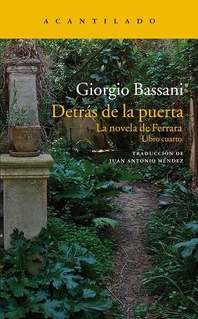 DETRÁS DE LA PUERTA (LA NOVELA DE FERRARA.LIBRO CUARTO) | 9788417346386 | BASSANI,GIORGIO | Libreria Geli - Librería Online de Girona - Comprar libros en catalán y castellano