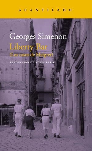 LIBERTY BAR (LOS CASOS DE MAIGRET) | 9788417346355 | SIMENON,GEORGES | Llibreria Geli - Llibreria Online de Girona - Comprar llibres en català i castellà