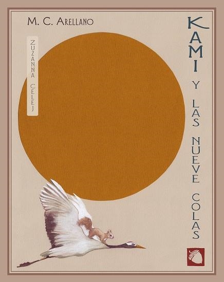 KAMI Y LAS NUEVE COLAS | 9788416427239 | ARELLANO,M. C. | Libreria Geli - Librería Online de Girona - Comprar libros en catalán y castellano