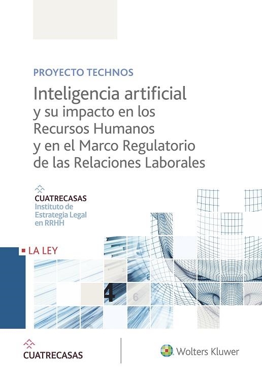 INTELIGENCIA ARTIFICIAL Y SU IMPACTO EN LOS RECURSOS HUMANOS Y EN EL MARCO REGULATORIODE LAS RELACIONES LABORALES | 9788490207659 | Llibreria Geli - Llibreria Online de Girona - Comprar llibres en català i castellà