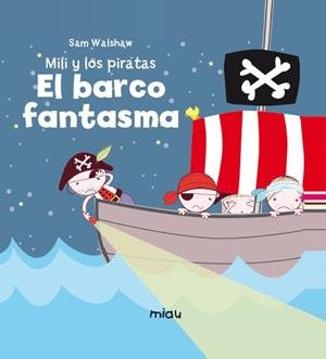 MILI Y LOS PIRATAS 2 | 9788416434374 | V.V.A.A. | Libreria Geli - Librería Online de Girona - Comprar libros en catalán y castellano