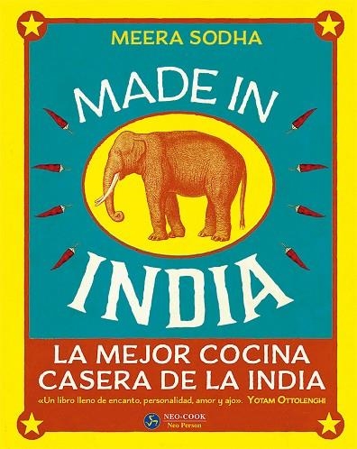 MADE IN INDIA.LA MEJOR COCINA CASERA DE LA INDIA | 9788415887232 | SODHA,MEERA | Libreria Geli - Librería Online de Girona - Comprar libros en catalán y castellano