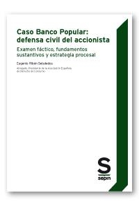 CASO BANCO POPULAR:DEFENSA CIVIL DEL ACCIONISTA | 9788417414894 | RIBON SEISDEDOS,EUGENIO | Libreria Geli - Librería Online de Girona - Comprar libros en catalán y castellano