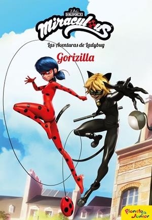 MIRACULOUS.LAS AVENTURAS DE LADYBUG.GORIZILLA | 9788408196938 | Llibreria Geli - Llibreria Online de Girona - Comprar llibres en català i castellà