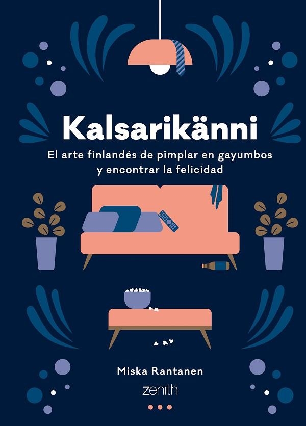 KALSARIKÄNNI.EL ARTE FINLANDÉS DE PIMPLAR EN GAYUMBOS Y ENCONTRAR LA FELICIDAD | 9788408196358 | RANTANEN,MISKA | Llibreria Geli - Llibreria Online de Girona - Comprar llibres en català i castellà