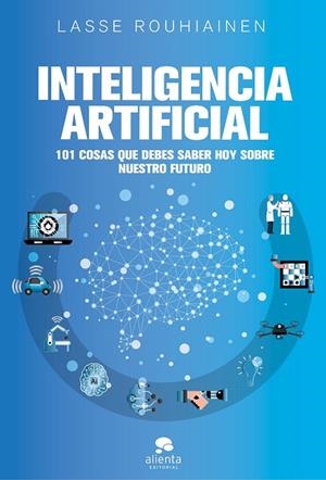 INTELIGENCIA ARTIFICIAL | 9788417568085 | ROUHIAINEN,LASSE | Llibreria Geli - Llibreria Online de Girona - Comprar llibres en català i castellà
