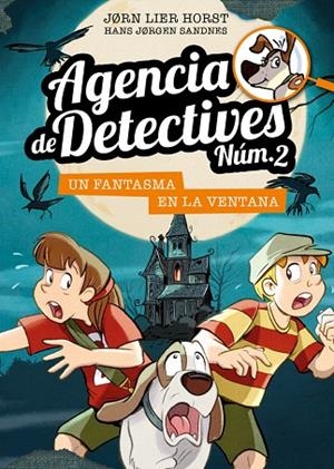 AGENCIA DE DETECTIVES NÚM. 2-10.UN FANTASMA EN LA VENTANA  | 9788424663612 | HORST,JORN LIER | Llibreria Geli - Llibreria Online de Girona - Comprar llibres en català i castellà