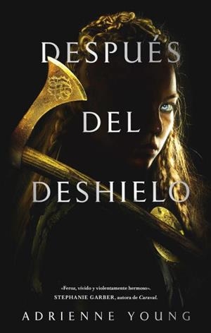 DESPUÉS DEL DESHIELO | 9788492918140 | YOUNG,ADRIENNE | Libreria Geli - Librería Online de Girona - Comprar libros en catalán y castellano