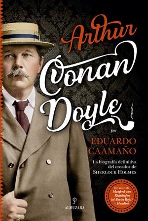 ARTHUR CONAN DOYLE | 9788417558086 | CAAMAÑO,EDUARDO | Llibreria Geli - Llibreria Online de Girona - Comprar llibres en català i castellà