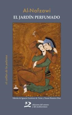 EL JARDÍN PERFUMADO | 9788496327696 | AL-NAFZAWI | Libreria Geli - Librería Online de Girona - Comprar libros en catalán y castellano