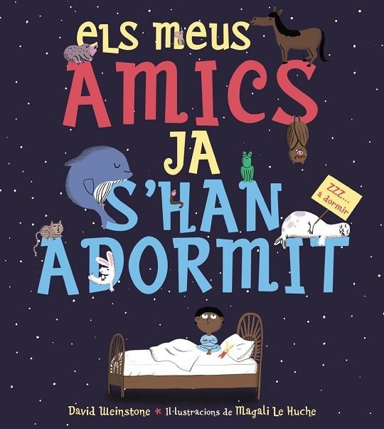 ELS MEUS AMICS JA S'HAN ADORMIT | 9788448946708 | WEINSTONE,DAVID | Llibreria Geli - Llibreria Online de Girona - Comprar llibres en català i castellà