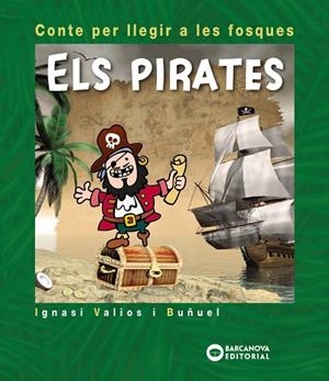 PIRATES | 9788448946616 | VALIOS,IGNASI | Libreria Geli - Librería Online de Girona - Comprar libros en catalán y castellano
