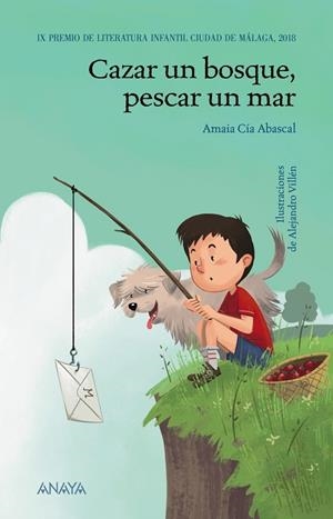 CAZAR UN BOSQUE,PESCAR UN MAR | 9788469847084 | CÍA ABASCAL,AMAIA | Llibreria Geli - Llibreria Online de Girona - Comprar llibres en català i castellà