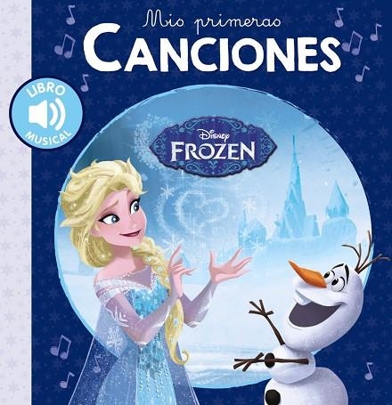 MIS PRIMERAS CANCIONES.FROZEN | 9788417240516 | Libreria Geli - Librería Online de Girona - Comprar libros en catalán y castellano