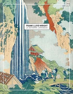 LA ESTAMPA JAPONESA | 9788494839658 | LLOYD WRIGHT,FRANK | Libreria Geli - Librería Online de Girona - Comprar libros en catalán y castellano