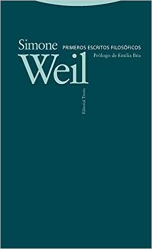 PRIMEROS ESCRITOS FILOSÓFICOS | 9788498797596 | WEIL,SIMONE | Libreria Geli - Librería Online de Girona - Comprar libros en catalán y castellano