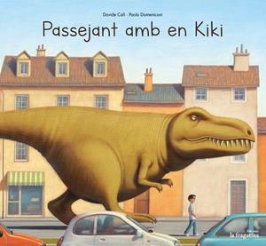 PASSEJANT AMB EL KIKI | 9788416566662 | CALÌ,DAVIDE | Libreria Geli - Librería Online de Girona - Comprar libros en catalán y castellano