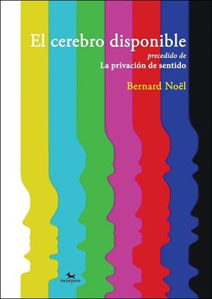 EL CEREBRO DISPONIBLE | 9788494510854 | NOËL,BERNARD | Libreria Geli - Librería Online de Girona - Comprar libros en catalán y castellano