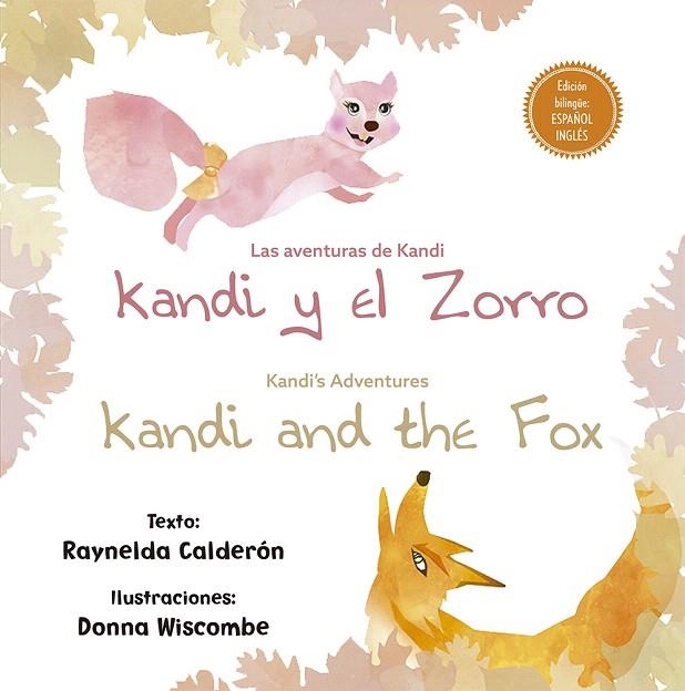 KANDI Y EL ZORRO/KANDI AND THE FOX | 9788491452034 | V.V.A.A. | Libreria Geli - Librería Online de Girona - Comprar libros en catalán y castellano