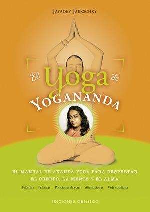 EL YOGA DE YOGANANDA | 9788491113744 | JAERSCHKY,JAYADEV | Llibreria Geli - Llibreria Online de Girona - Comprar llibres en català i castellà