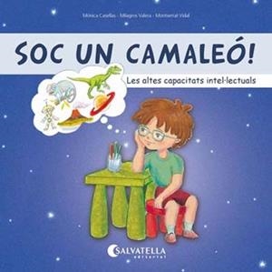 SOC UN CAMALEÓ! | 9788417091804 | CASELLAS SANAHUJA,MÒNICA/VALERA SANZ,MILAGROS | Libreria Geli - Librería Online de Girona - Comprar libros en catalán y castellano