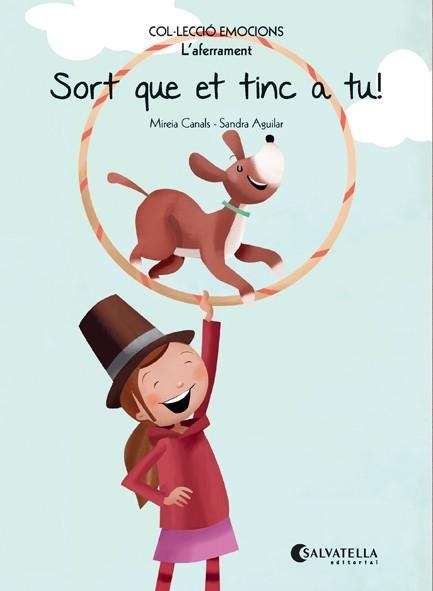 SORT QUE ET TINC A TU! | 9788417091620 | CANALS BOTINES,MIREIA | Libreria Geli - Librería Online de Girona - Comprar libros en catalán y castellano