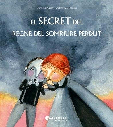 EL SECRET DEL REGNE DEL SOMRIURE PERDUT | 9788417091736 | RICART CLAVER,QUIMA | Libreria Geli - Librería Online de Girona - Comprar libros en catalán y castellano