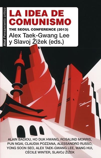 LA IDEA DE COMUNISMO.THE SEOUL CONFERENCE(2013) | 9788446046899 |   | Libreria Geli - Librería Online de Girona - Comprar libros en catalán y castellano