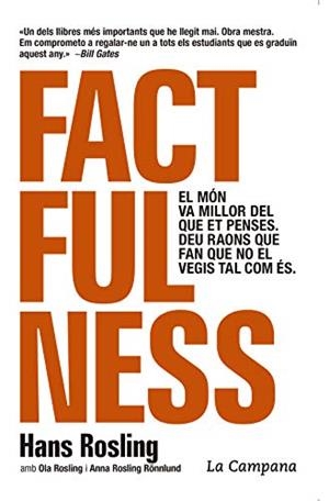 FACTFULNESS.EL MÓN VA MILLOR DEL QUE ET PENSES | 9788416863488 | ROSLING,HANS | Llibreria Geli - Llibreria Online de Girona - Comprar llibres en català i castellà